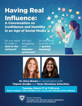 Tuesday, March 17th at 7 p.m. Having a Real Influence:  A Conversation on Confidence and Humility in an Age of Social Media